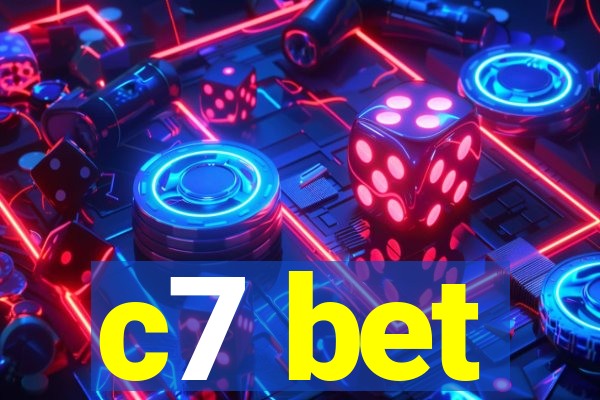 c7 bet